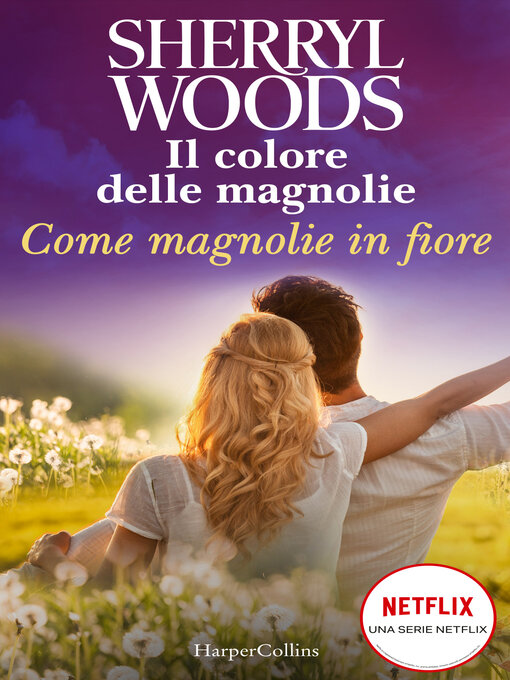 Title details for Come magnolie in fiore by Sherryl Woods - Available